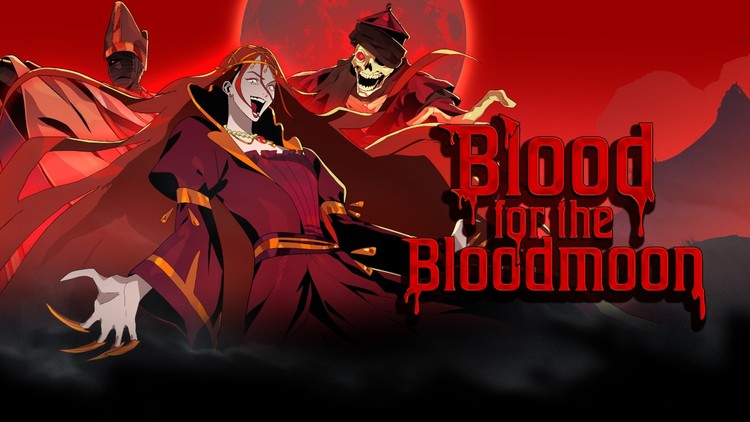 Blood for the Bloodmoon