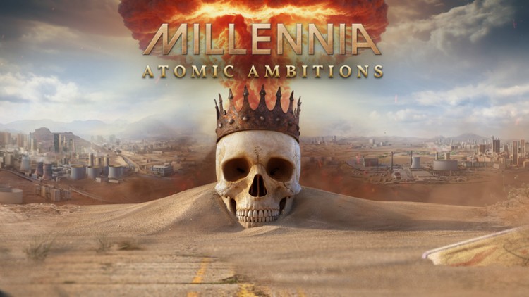 Millennia: Atomic Ambitions