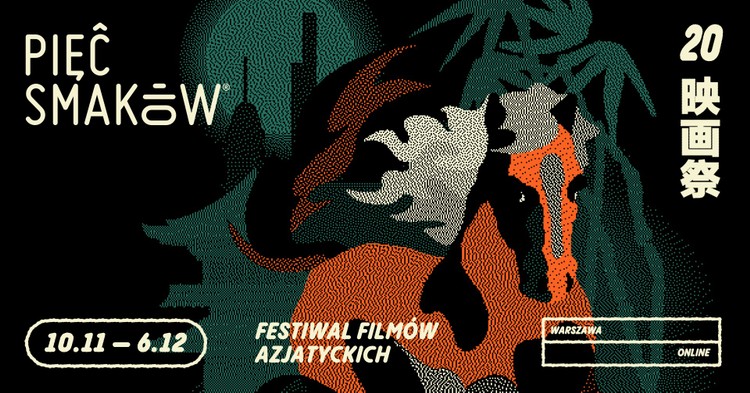 Niebawem rozpocznie się 20. edycja Festiwalu Filmów Azjatyckich „Pięć Smaków”