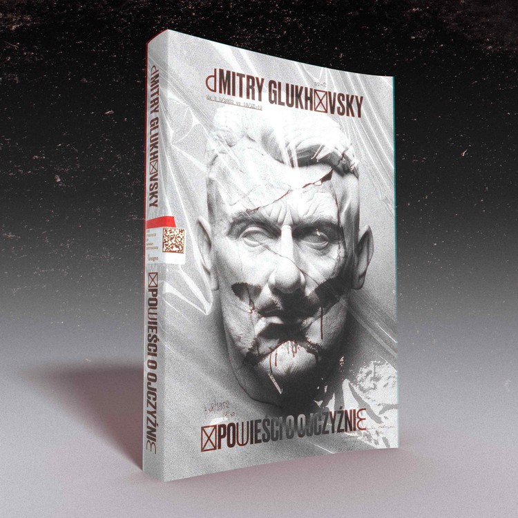 Opowieść o Ojczyźnie Dmitrija Glukhovsky’ego już w sprzedaży, Opowieść o Ojczyźnie – premiera nowej książki Dmitrija Glukhovsky’ego, twórcy serii Metro