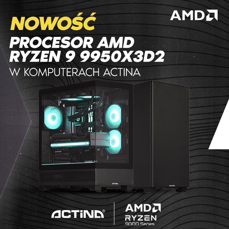 Odkryj nowe komputery Actina napędzane procesorami AMD X3D2 – moc, która wyprzedza oczekiwania!