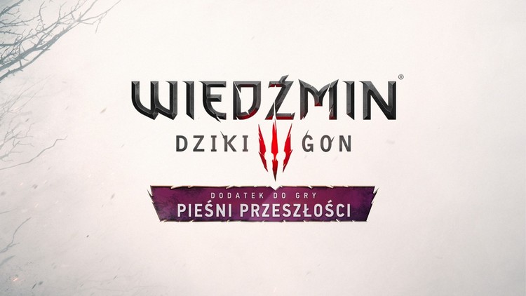 Wiedźmin 3: Dziki Gon – Pieśni Przeszłości
