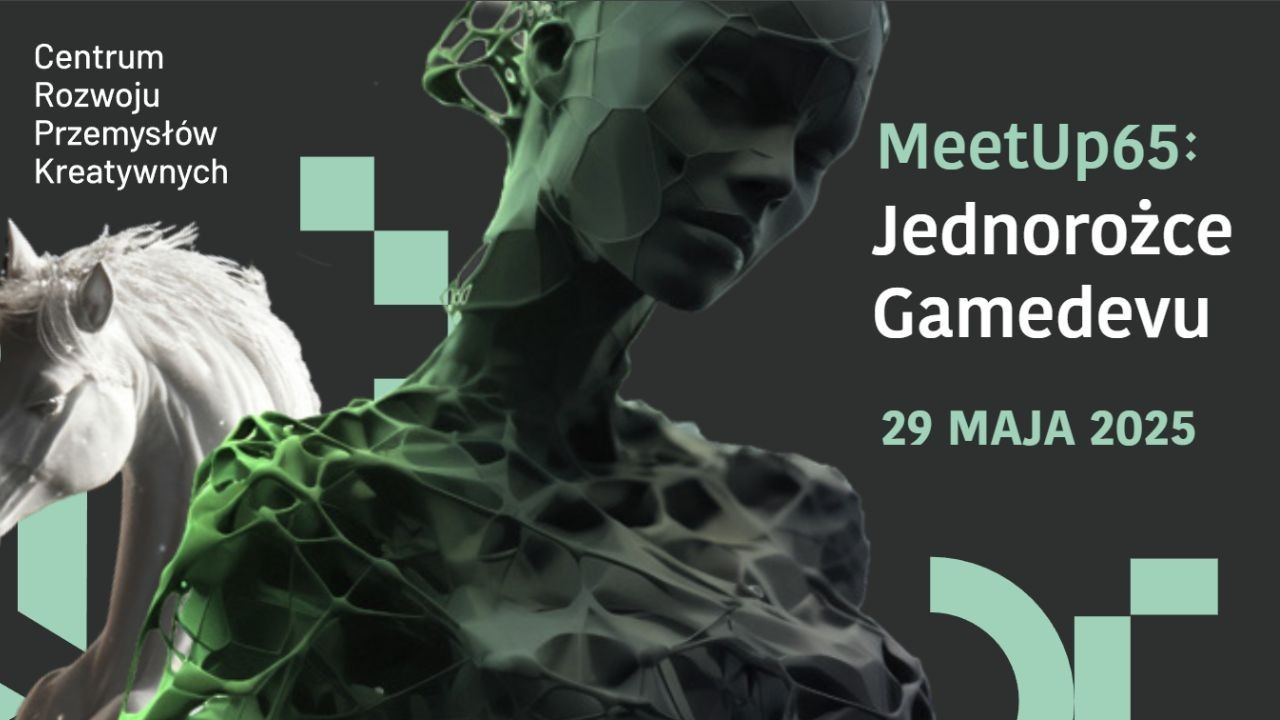 MeetUp65: Jednorożce Gamedevu. Nadciąga wyjątkowe wydarzenie z udziałem twórców gier